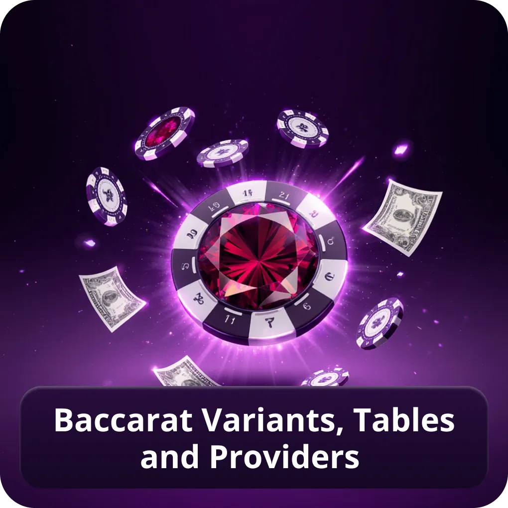 Baccarat variants, tables and providers