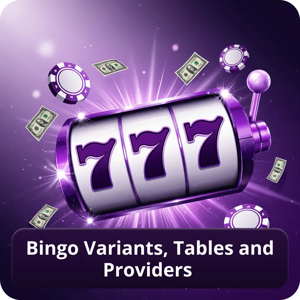 Bingo variants, tables and providers