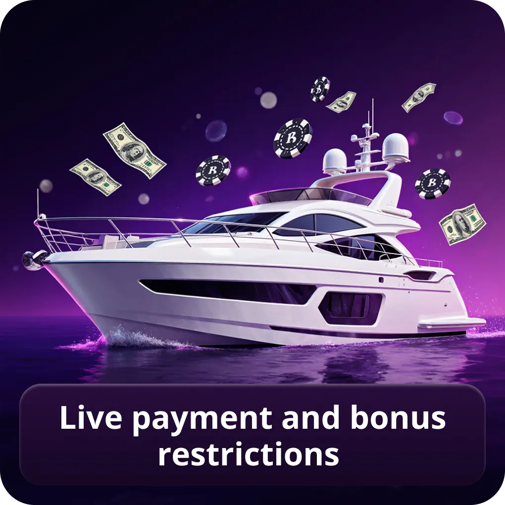 Live payment and bonus restrictions