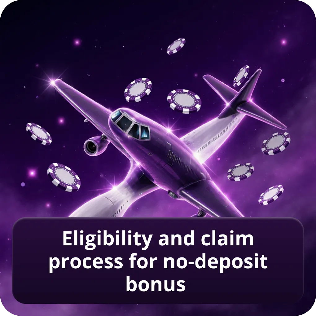Eligibility and claim process for no-deposit bonus