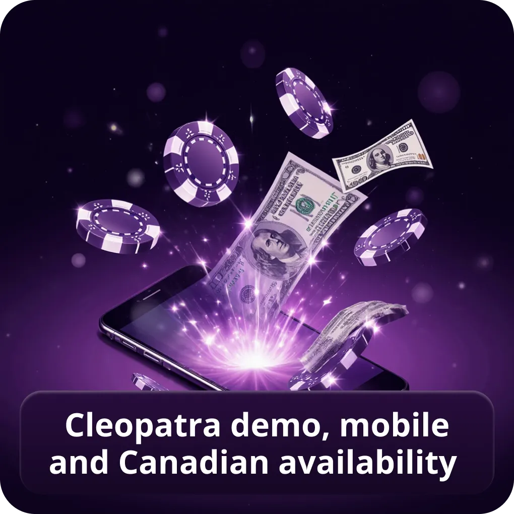Cleopatra demo, mobile and Canadian availability