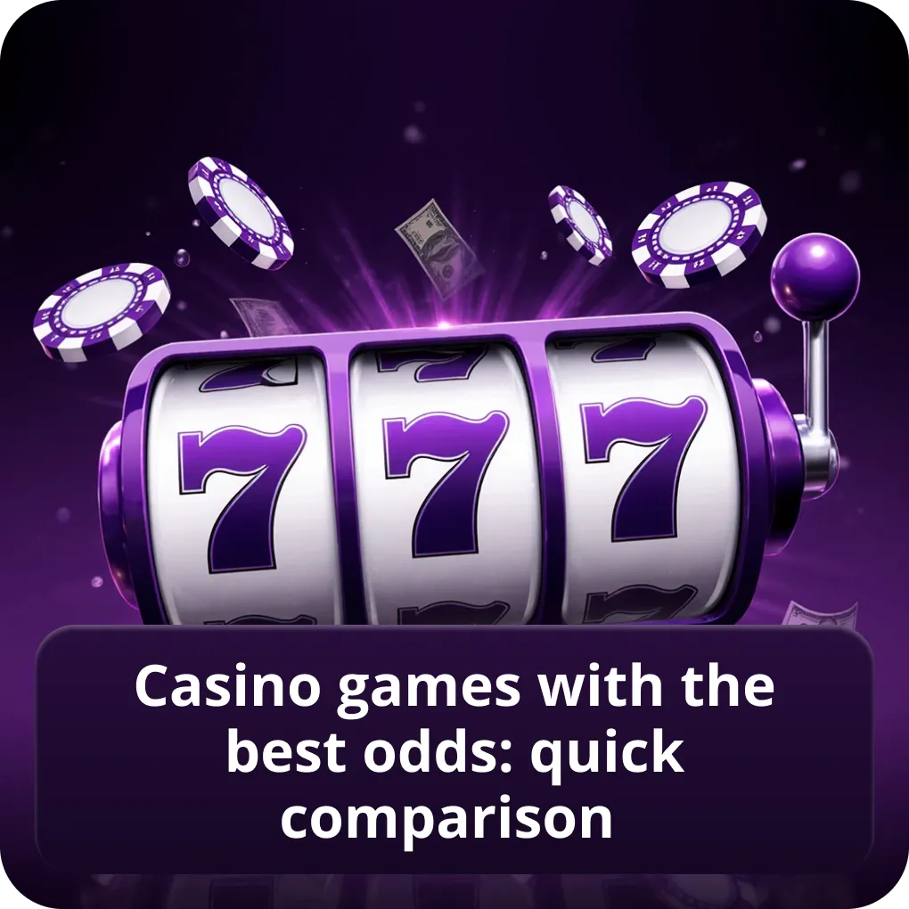 Casino games with the best odds: quick comparison casino games explained Casino games with the best odds: quick comparison