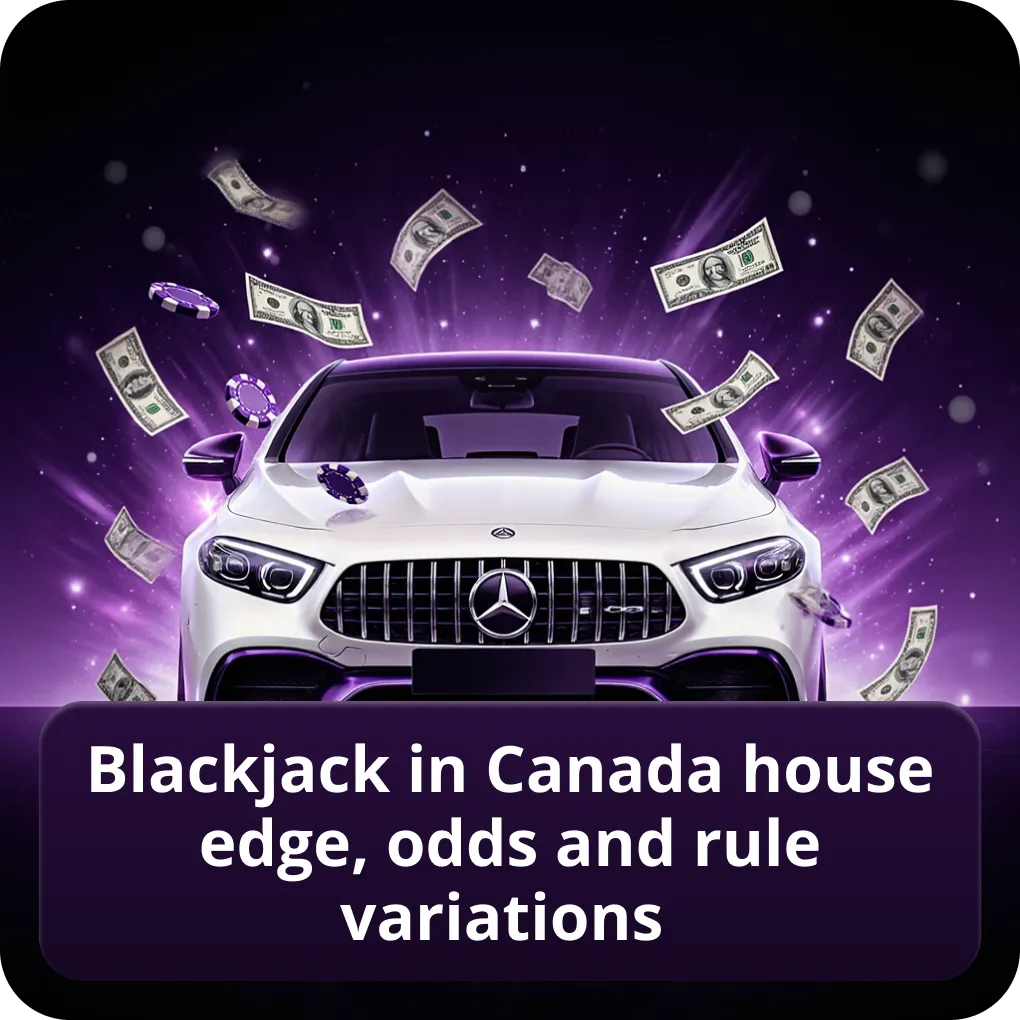 Blackjack in Canada House Edge, Odds and Rule Variations important differences compared Blackjack in Canada House Edge, Odds and Rule Variations