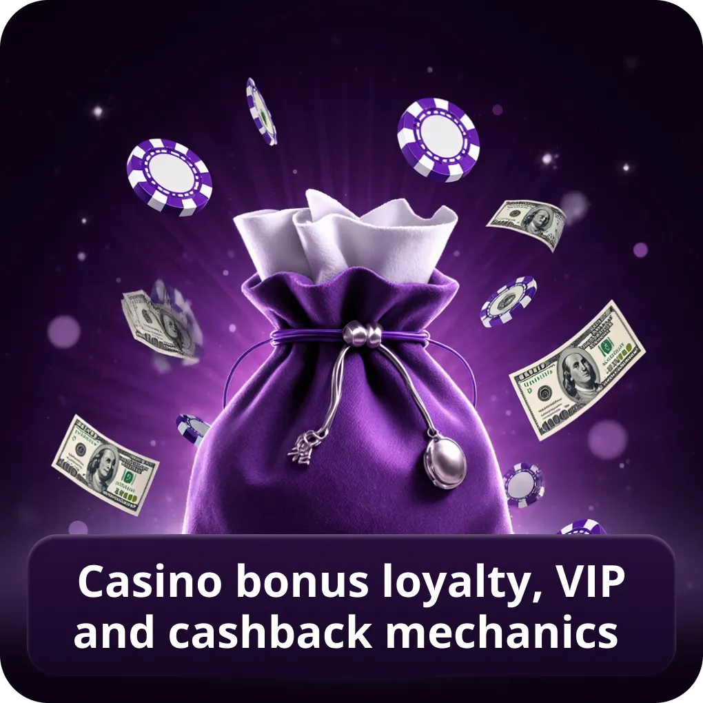 Casino Bonus Loyalty, VIP and Cashback Mechanics