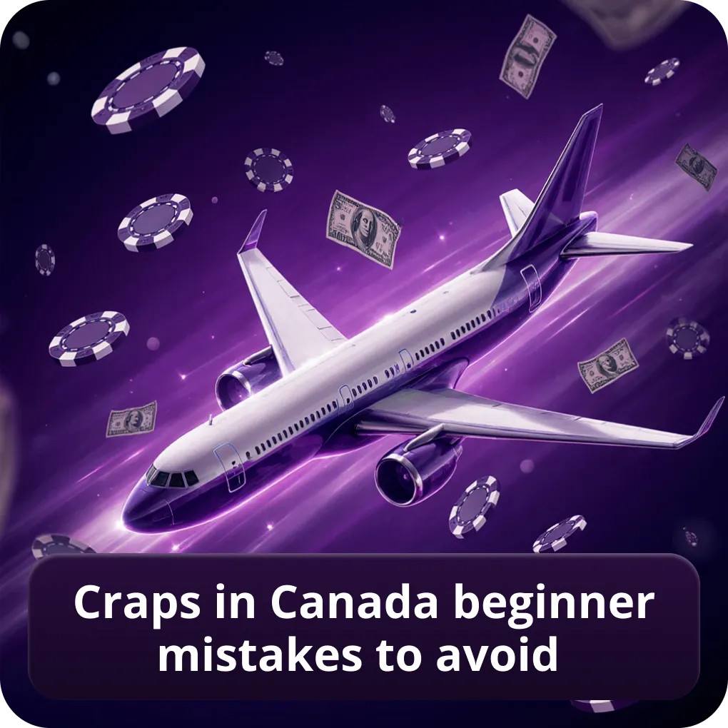 Craps in Canada Beginner Mistakes to Avoid