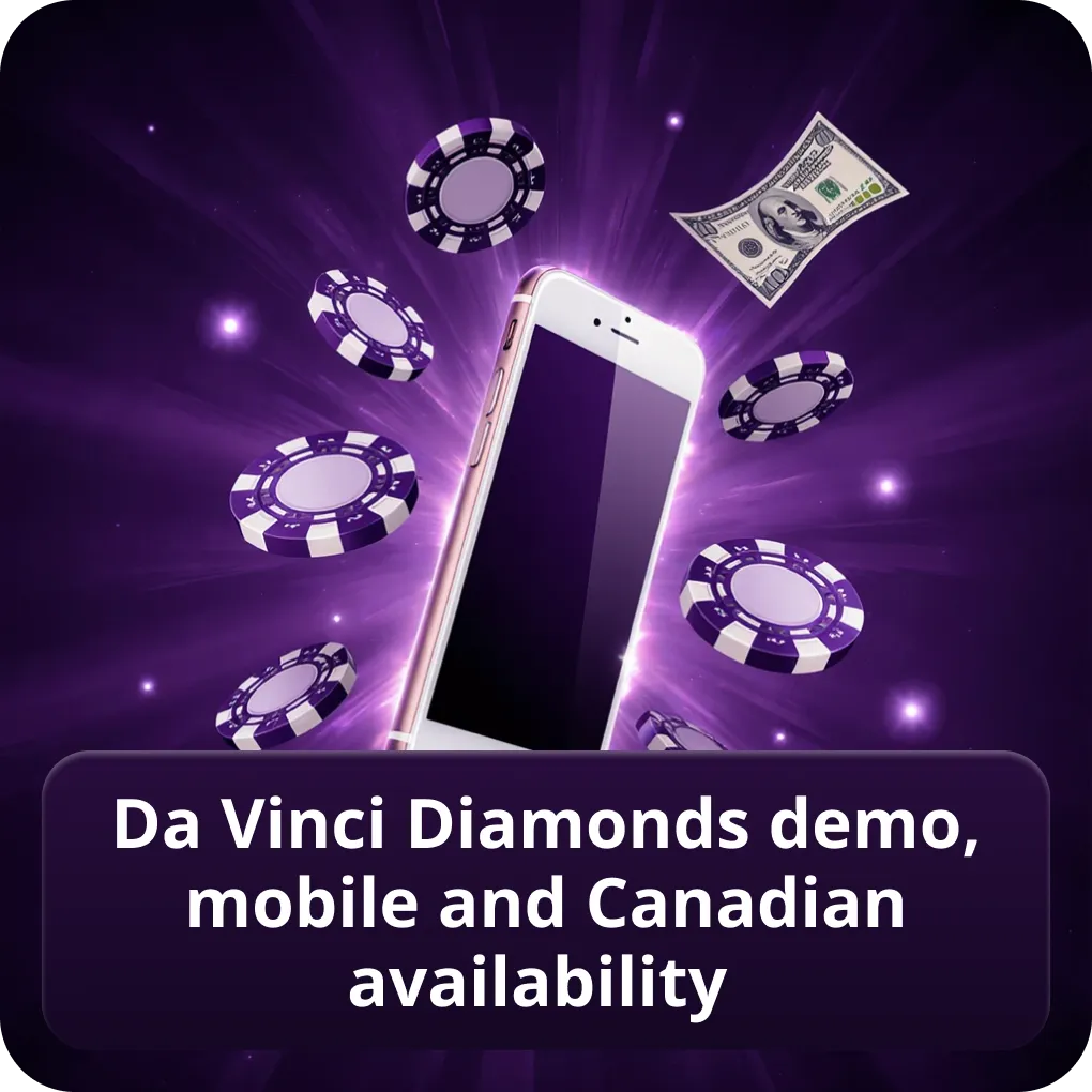 Da Vinci Diamonds demo, mobile and Canadian availability