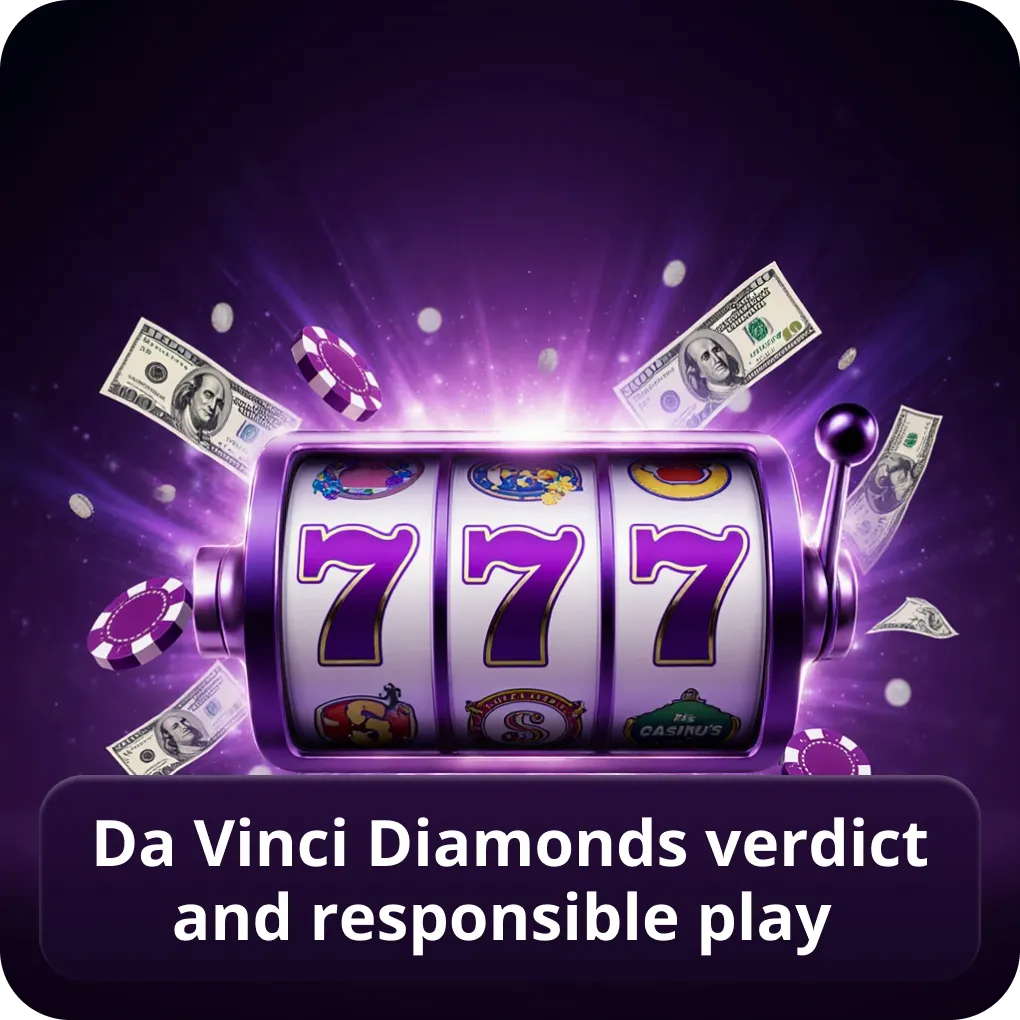 Da Vinci Diamonds verdict and responsible play