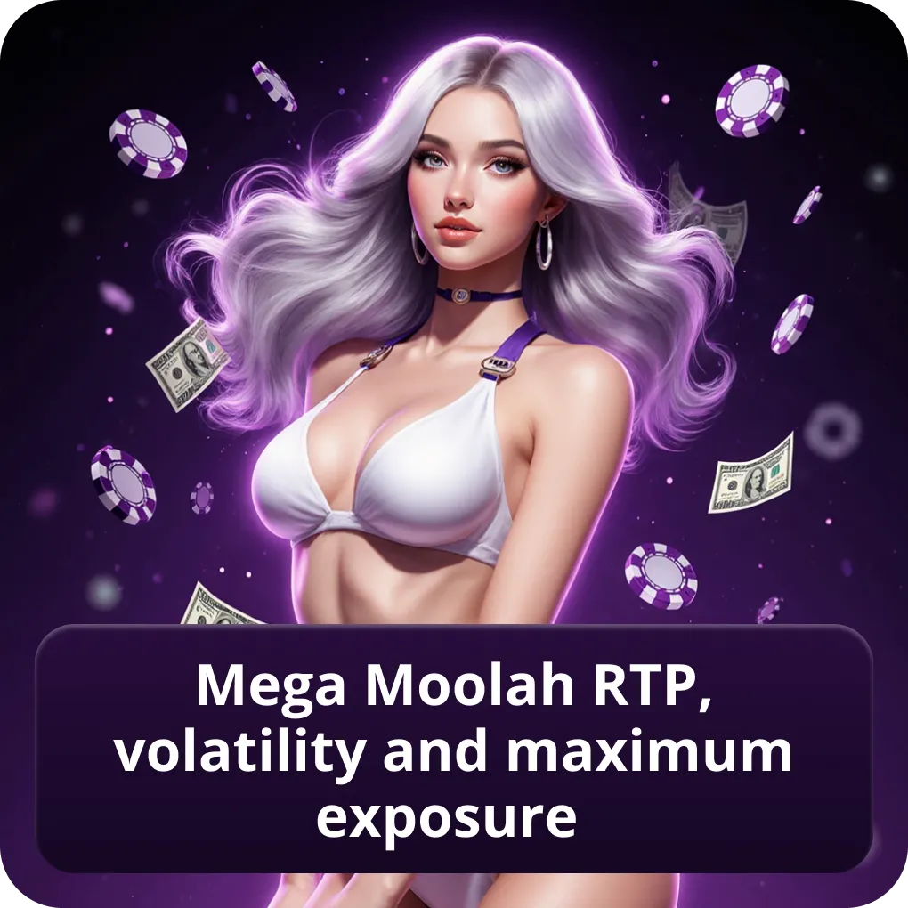 Mega Moolah RTP, volatility and maximum exposure