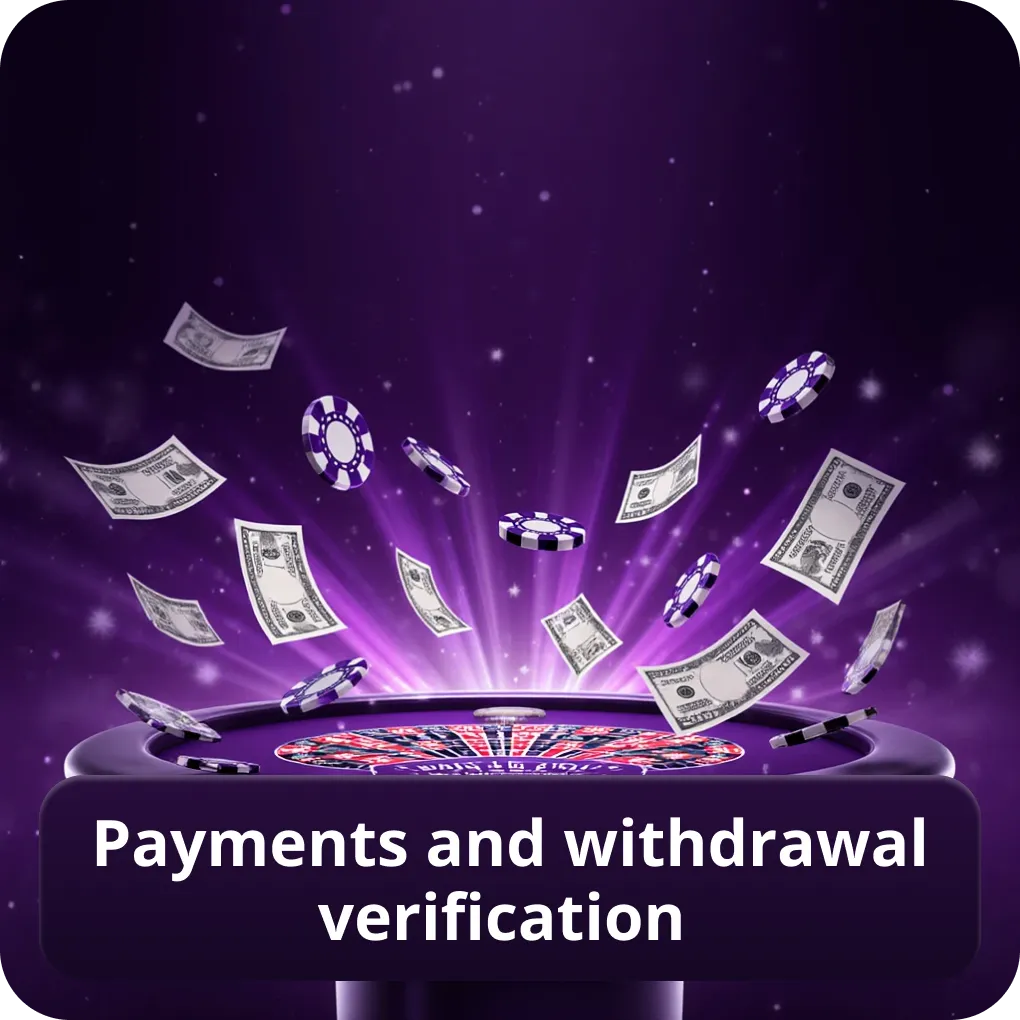 Payments and withdrawal verification