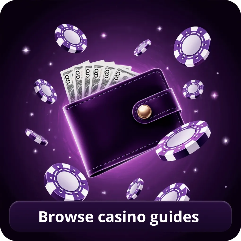 Browse casino guides by topic Browse casino guides